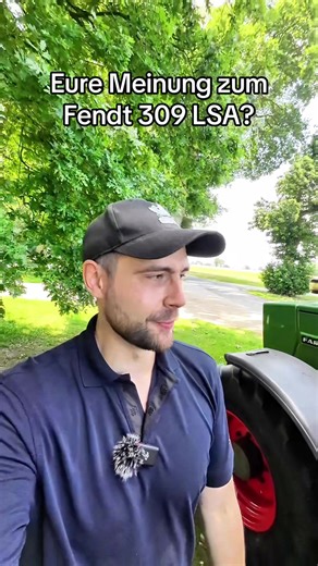 Fendt 309 LSA: Eure Meinungen und Erfahrungen