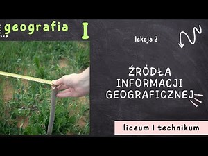 Geography 1 LO [Lesson 2: Sources of geographical information - basic level]
