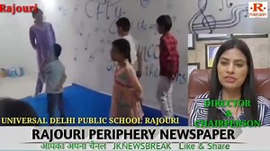 Important information UNIVERSAL DELHI PUBLIC SCHOOL RAJOURI | Rajouri Periphery/Jk News Break
