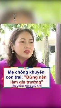 Mẹ chồng khuyên con trai đừng nên gia trưởng | Mẹ Chồng Nàng Dâu 479