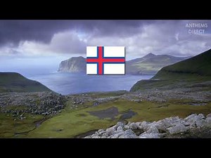 National Anthem of the Faroe Islands: "Tú alfagra land mítt"