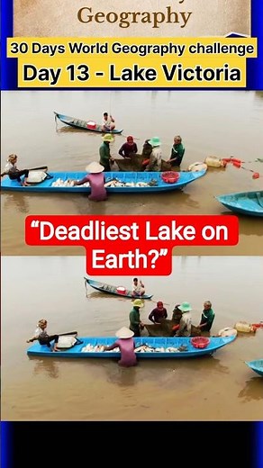 Lake Victoria Explained in 60 Seconds | | World Geography Day 13 #lakevictoria #facts #geoshorts