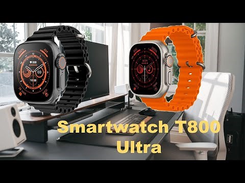 T800 Ultra Smartwatch Review [Features, how to set it up, how to pair it]
