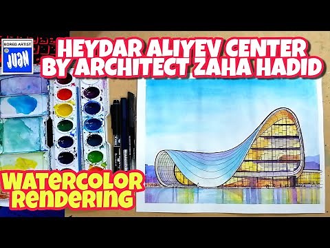 HEYDAR ALIYEV CENTER BY ZAHA HADID | Watercolors Manual Rendering | ARKI VLOG #Iconic #Buildings