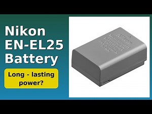 REVIEW (2026): Nikon EN-EL25 Battery. Features.
