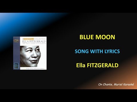 BLUE MOON - ELLA FITZGERALD - LYRICS (HQ)