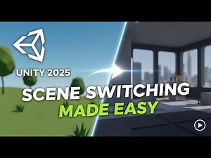 Unity Scene Switching Made SUPER Easy For Beginners