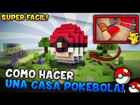 MINECRAFT: TUTORIAL COMO HACER UNA CASA POKEBOLA!! | ASI VIVEN LOS POKEMON :P