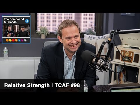 Relative Strength | The Compound & Friends #98
