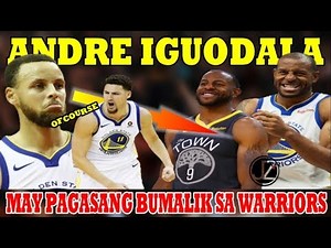 Andre IGUODALA | May PAG-ASANG BUMALIK sa WARRIORS | Stephen CURRY | NAGSANG AYON