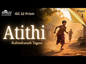 Atithi / Guest | ISC 12 English | Prism | Line by Line explanation in hindi | Part 1