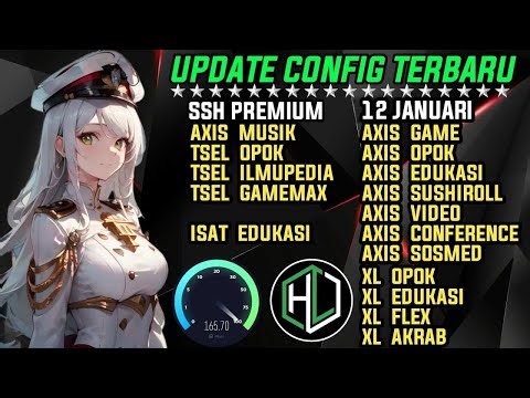 UPDATE || CONFIG HC TERBARU || AXIS GAME TELKOMSEL Xl INDOSAT SSH PREMIUM ( 12 JANUARI )