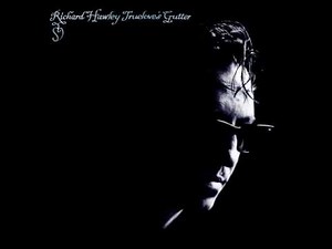 Richard Hawley - Truelove's Gutter (Full Album)