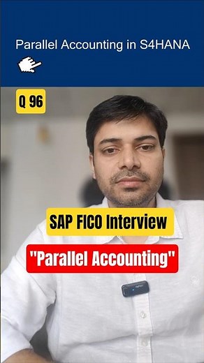 SAP FICO S4HANA Interview Question & Answer | What is parallel accounting in SAP S4HANA?| Infosys