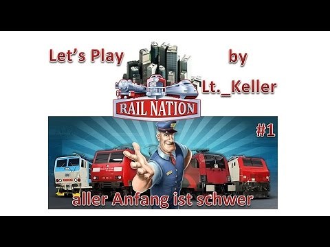 Rail Nation - erste Schritte Tipps für den Start by Lt Keller - Deutsch