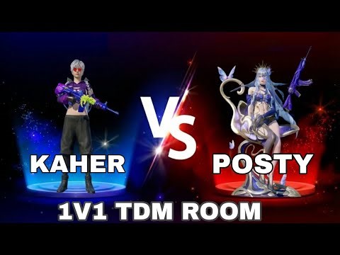 KAHER VS POSTY / 1V1 TDM ROOM/ME 60 FPS/POSTY 120 FPS