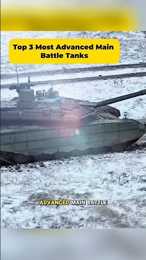 Top 3 Most Advanced Main Battle Tanks in the World(2026) #shorts