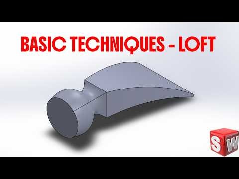 Basic Techniques - Loft Features | SOLIDWORKS TUTORIAL