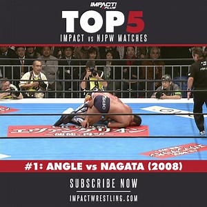 8.8K views · 108 reactions | Top 5 at 5: IMPACT vs. NJPW matches! #1: Angle vs. Nagata (2008) Check back Monday for a new Top 5... #IMPACTUK | TNA Wrestling UK | Facebook
