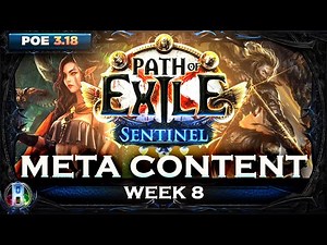 PoE Sentinel 3.18 - Meta Skills and Items Week 8 - Path of Exile - PoE Builds