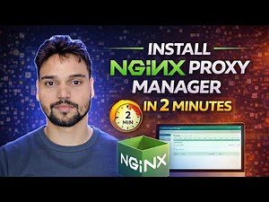 Install Nginx Proxy Manager in 2 Minutes | Fast & Easiest Setup Guide