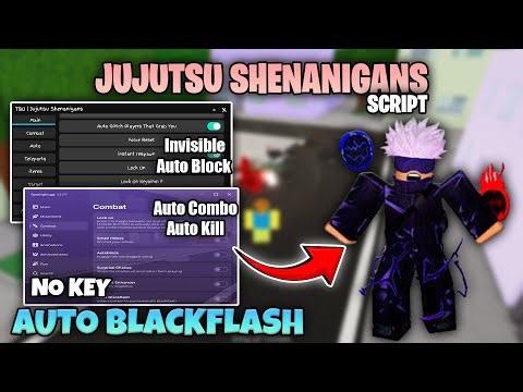 Jujutsu Shenanigans SCRIPT *NO KEY* | God Mode, Auto BlackFlash, Auto Kill, Auto Block, Auto Lock