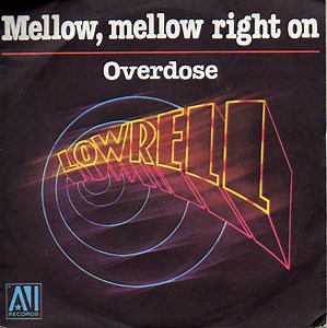 Lowrell - Mellow, Mellow Right On