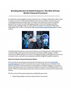 Breaking Barriers in Global Commerce: The Role of Cross-Border Payment Processor - SlideServe