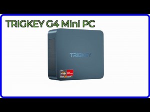 REVIEW (2025): TRIGKEY G4 Mini PC. ESSENTIAL details.