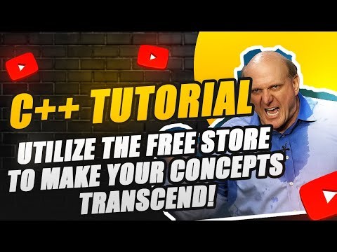 C++ Programming Tutorial: Utilize the FREE STORE to make your Concepts transcend!