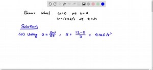 A wheel starts from rest and rotates with constant W angular acceleration to reach an angular speed of 12.0 rad / s in 3.00  s. Find (a) the magnitude of the angu- lar acceleration of the wheel and (b) the angle in radians through which it rotates in this time interval. | Numerade