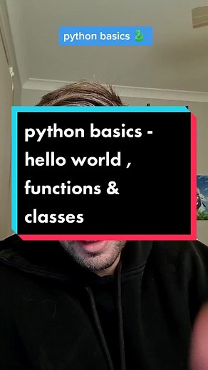 python basics - hello world, functions and classes #python #pythondev #pythonbasics