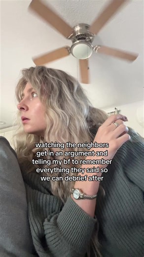 it’s not eavesdropping we just happened to have our windows open!!!! #neighbors #debrief #tea