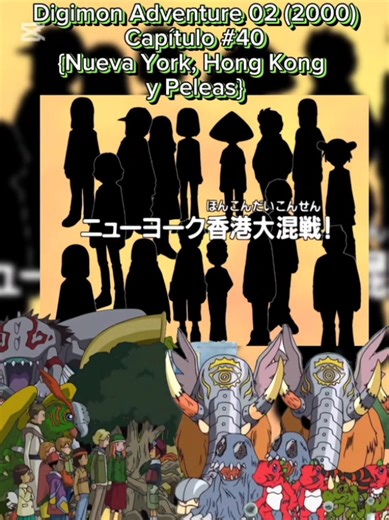 Digimon Adventure 02 [2000] Capítulo 40 (Nueva York, Hong Kong y Peleas) Parte 1 Dale like suscribete y dejen su comentario seguiré a los mejores comentarios #fyp #tiktok #foryoupage #viral #recuerdos