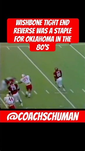 Wishbone tight end reverse was a staple for oklahoma in the 80’s