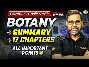 Complete Botany Class 11 & 12 in One Shot | All Chapters Revision | NEET 2026 | By Tarun Sir