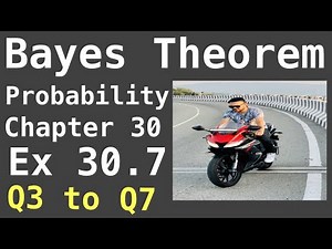 RD SHARMA | CLASS 12 | (PART2) | BAYES THEOREM | CHAPTER 30 | Ex 30.7 Q3 TO Q7