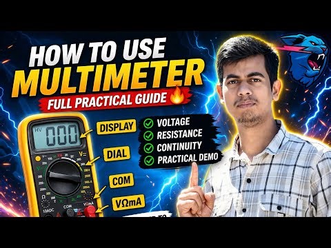 How to Use Multimeter | Beginner to Pro 🔥 Full Practical Guide