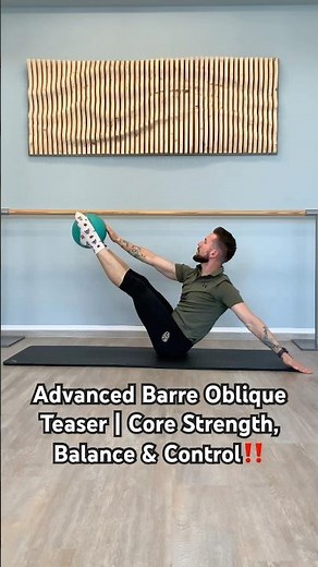 Advanced Barre Oblique Teaser | Core Strength, Balance & Control!