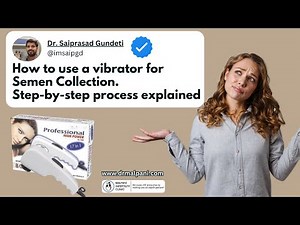 How to use a Vibrator for Semen Collection #semenanalysis #selfinsemination #ivftreatment #ivf