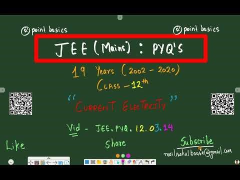 JEE.PYQ's.12.03.14 CL 12 .Current Electricity . Part -14
