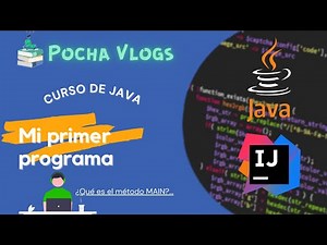 5. Curso Java 2023 - Mi primer programa Java con Intellij 👨‍💻