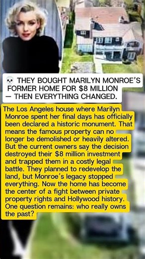 Marilyn Monroe’s former home declared historic monument — but