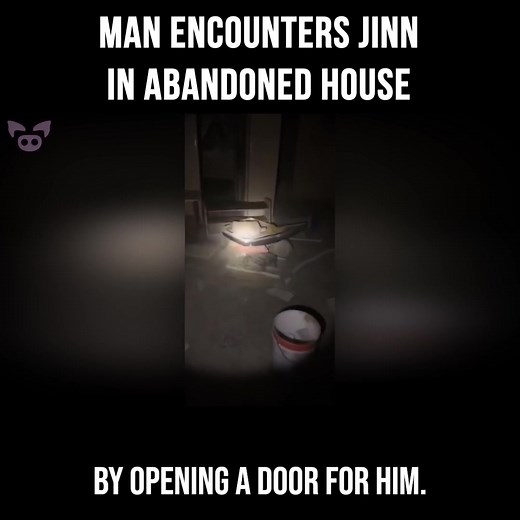 Encountering a Malevolent Jinn in an Abandoned House