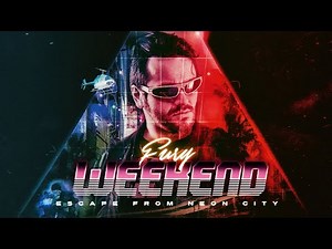 Fury Weekend - Escape From Neon City (Full Album) [Synthwave / Retrowave]