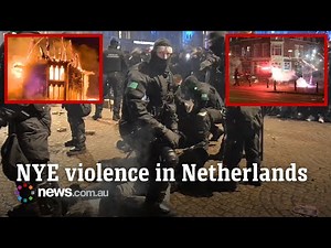 “Unprecedented” Chaos erupted across the Netherlands during New Year celebrations
