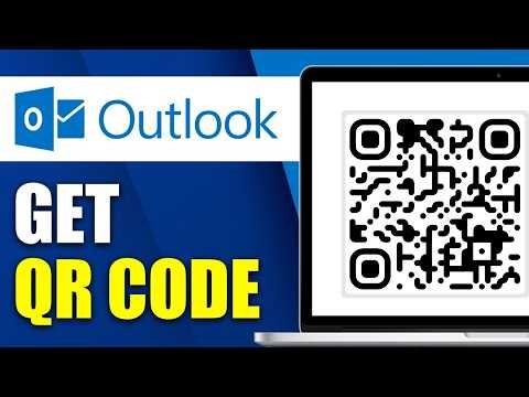 How To Get Your Outlook QR Code (Easy 2026 Guide)