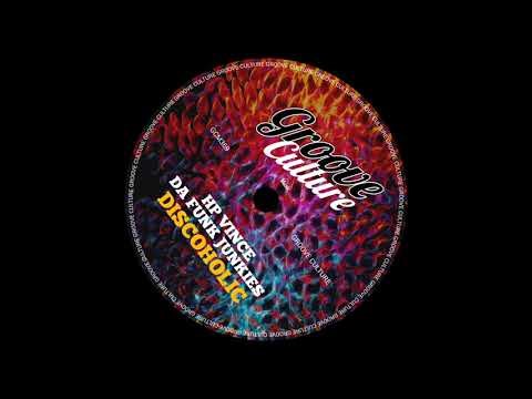 HP Vince & Da Funk Junkies - Discoholic