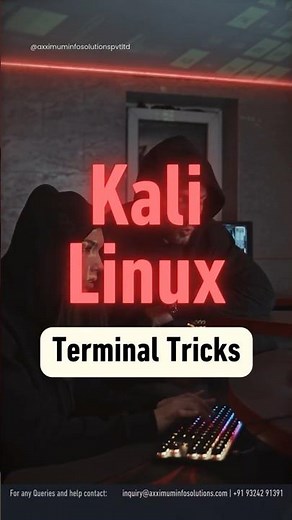 Kali Linux Terminal Tricks #kalilinux #ethicalhacking #axximuminfosolutions