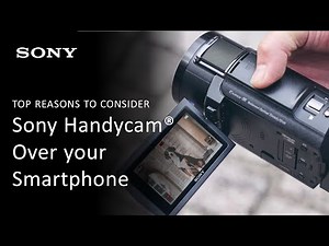 Sony Handycam® | Why to Step Up to a Sony Handheld Camcorder From Your Smartphone